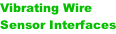 Vibrating Wire  Sensor Interfaces